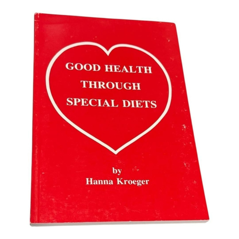 Good Health Through Special Diets by Hanna Kroeger Paperback Health Diet Book